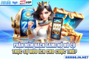 Phần Mềm Hack Game Nổ Hũ Có Thật Sự Hữu Ích Cho Cược Thủ?